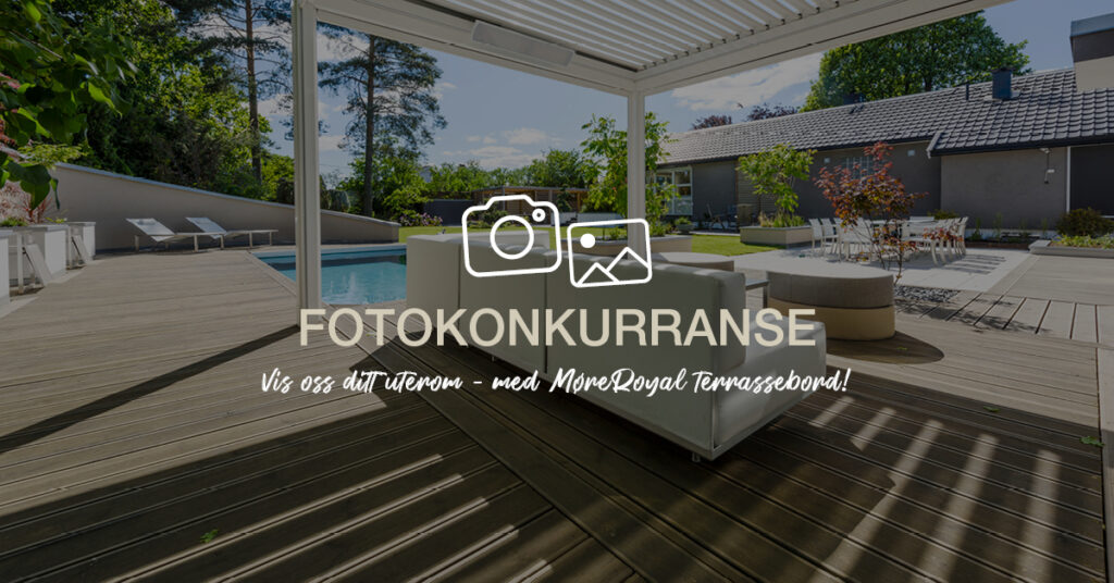 Fotokonkurranse MøreRoyal UNO/DUO Terrassebord